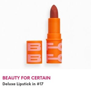 BEAUTY FOR CERTAIN Deluxe Lipstick in #17